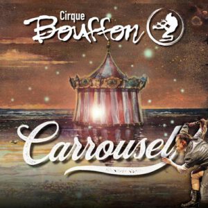 Cirque Bouffon “Carrousel”